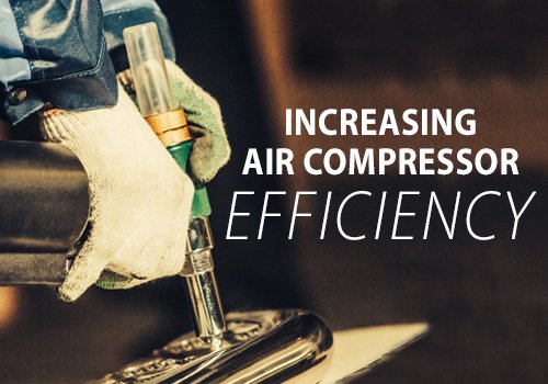 5 Steps to Achieve Maximum Air Compressor Efficiency