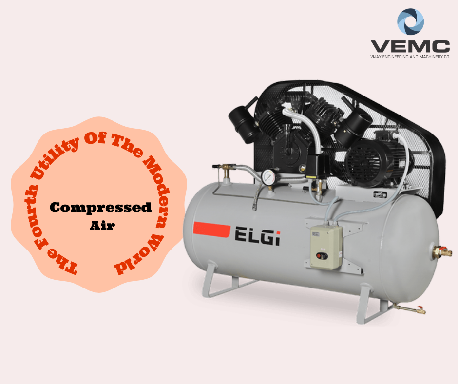 Compressed Air The Fourth Utility Of The Modern World Vijay