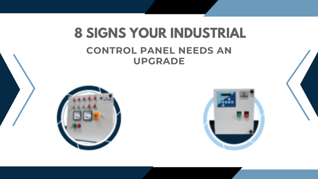8 Signs Your Industrial Control Panel 
