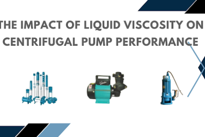 Impact of Liquid Viscosity on Centrifugal Pump Performance